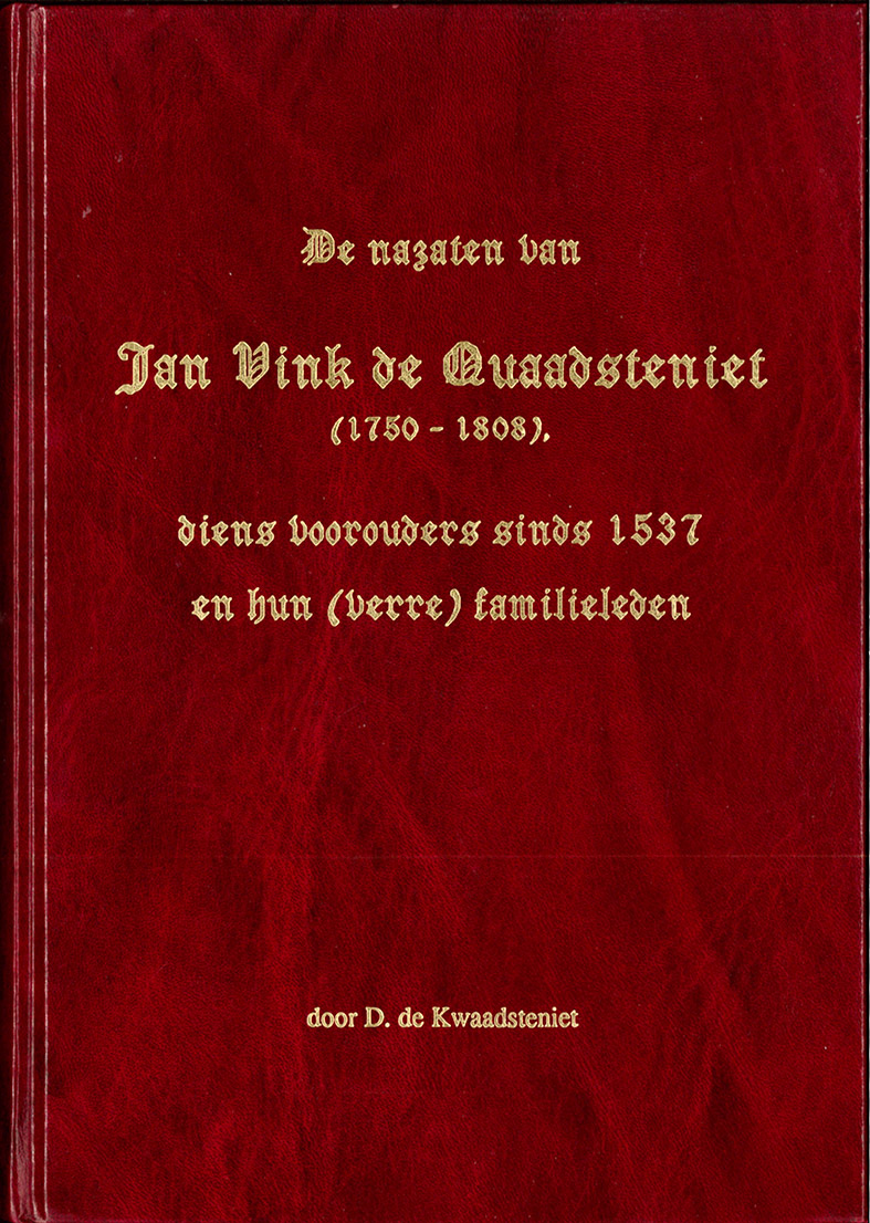 KWAADSTENIET - Familie de Kwaadsteniet