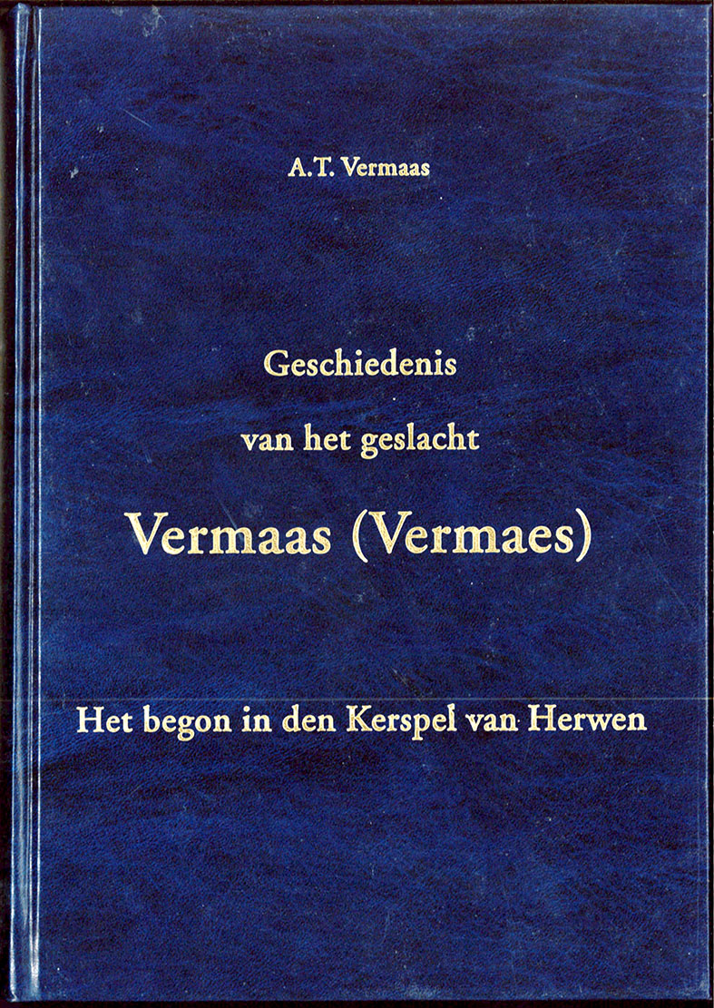 VERMAAS - Het geslacht Vermaas (Vermaes)